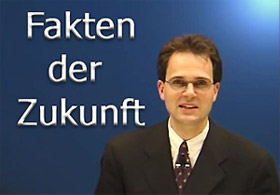 Fakten der Zukunft - Seite der Missionsgesellschaft Berlin/Adventgemeinde Berlin Spandau, historische Adventisten, nahestehend den Siebenten-Tags-Adventisten Berlin/STA Gemeinde Berlin, verkündigend die dreifache Engelsbotschaft/Botschaft der drei Engel/das ewige Evangelium, anbietend den Bibelkurs online kostenlos/interaktiver Bibelkurs, zum Bibel kennenlernen/Bibel studieren Fakten der Zukunft - Seite der Missionsgesellschaft Berlin/Adventgemeinde Berlin Spandau, historische Adventisten, nahestehend den Siebenten-Tags-Adventisten Berlin/STA Gemeinde Berlin, verkündigend die dreifache Engelsbotschaft/Botschaft der drei Engel/das ewige Evangelium, anbietend den Bibelkurs online kostenlos/interaktiver Bibelkurs, zum Bibel kennenlernen/Bibel studieren
